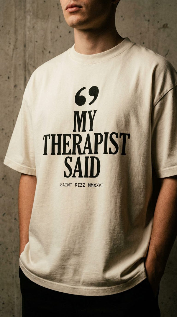 My Therapist Said Tee — Bone