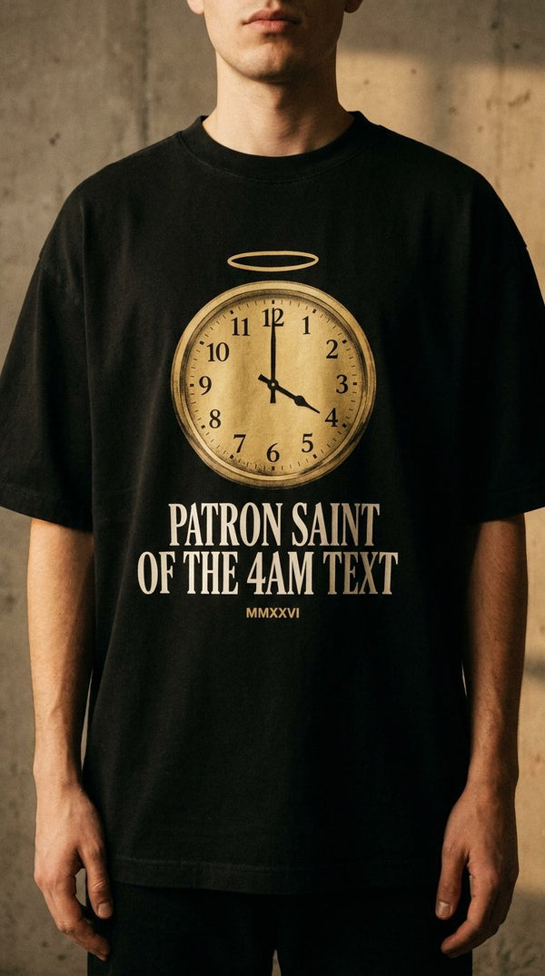 Patron Saint of the 4 AM Text Tee — Black